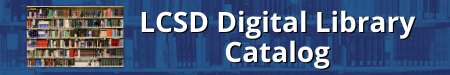 Link to LCSD Digital Library Catalog